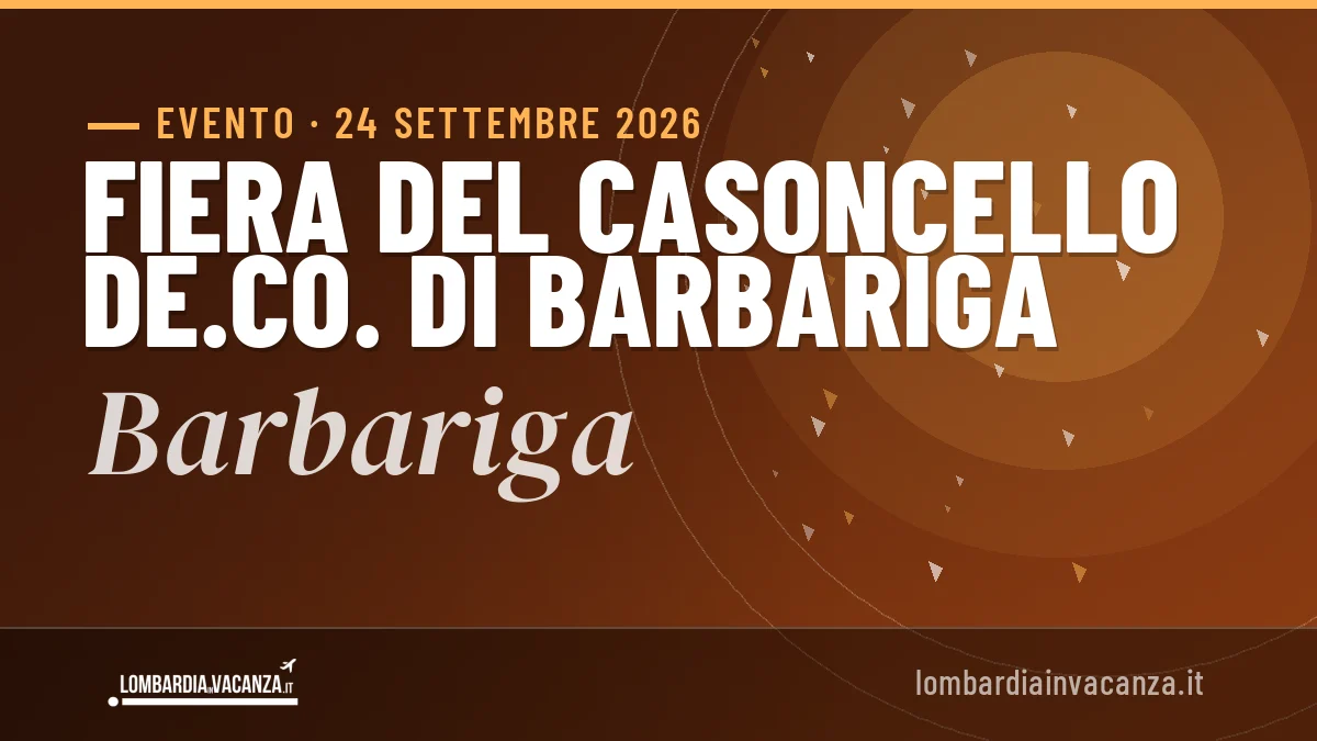 Fiera del casoncello De.Co. di Barbariga Barbariga 2026: date e programma